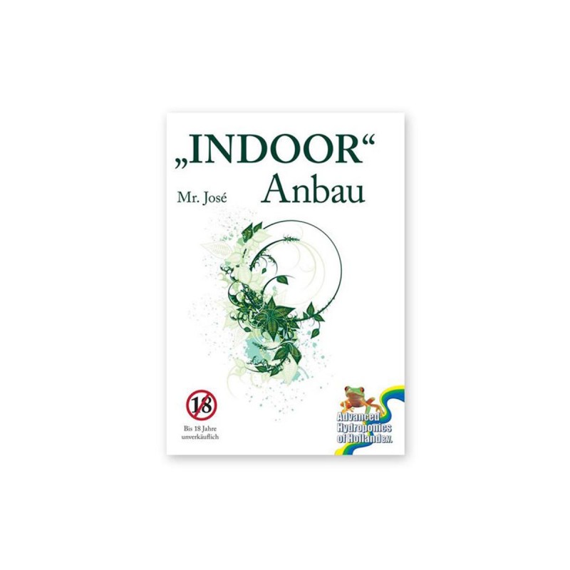 Mr. José - 'INDOOR Anbau'