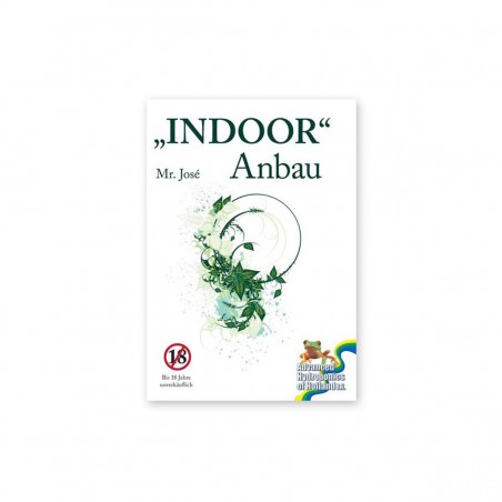 Mr. José - 'INDOOR Anbau'